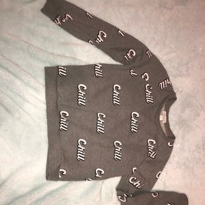SOLD!Forever 21 “Chill” Crewneck